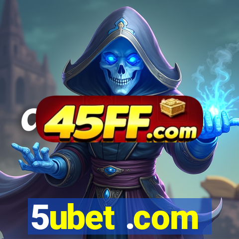 5ubet .com